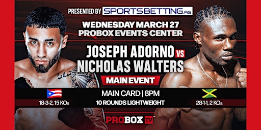 Live Boxing - Wednesday Night Fights! - March 27th - Adorno v Walters | Probox Event Center
