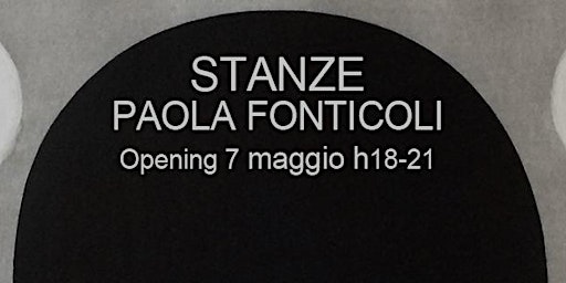 "Stanze" mostra d'arte contemporanea di Paola Fonticoli | Art Studio Finestreria