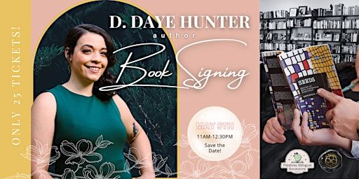 Phoenix Book Signing with Author D. Daye Hunter | Palabras Bilingual Bookstore
