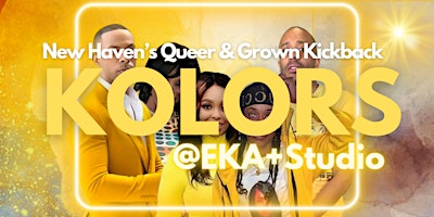 KOLORS KICKBACK @ EKA+Studios | Eason Kreative Agency + Studio