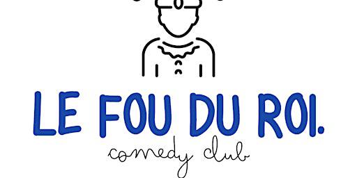 LE FOU DU ROI - Comedy Club | Bistrot de l'Hôtel de Ville - BHV