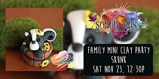 Family Mini Clay Party at Songbirds- Skunk | Songbirds Music, Art, & Dance Center