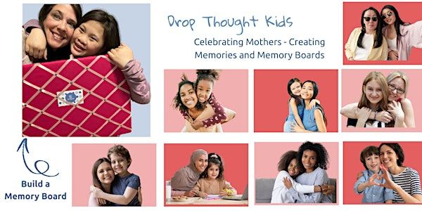 Mother's Day Memory Boards with Drop Thought Kids | Meadowvale Four Rinks