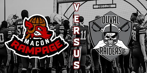 Macon Rampage V. Duval Raiders | Brad Henderson Memorial Stadium