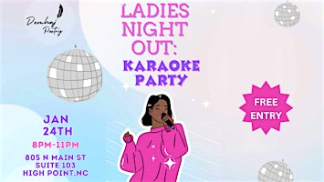 Ladies Night Out : Karaoke Party! | Demhaj Coffee & Poetry Lounge