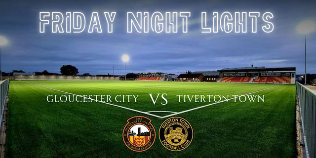 Gloucester City AFC v Tiverton Town | Meadow Park, Gloucester