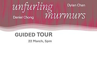 Guided Tour by Dylan Chan and Daniel Chong | DECK