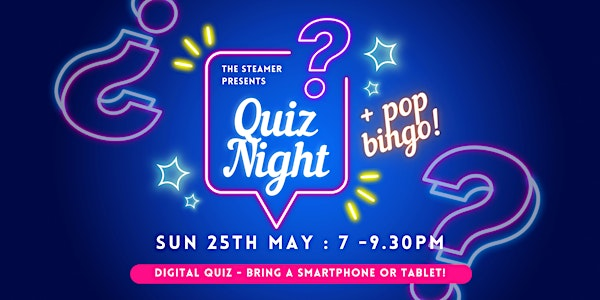 The Steamer Quiz & Music Bingo - May | The Steamer Coffee House and Kitchen