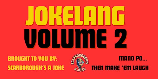 JOKELANG Vol. 2 | Rama Gaming House - Scarborough