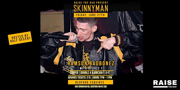 Skinnyman Live at Bedford Esquires - June 27th 2025 | Bedford Esquires - Music Venue