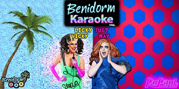 SPICE GIRLS Themed Karaoke with RuPaul's Drag Race: JustMay | The Benidorm Bar