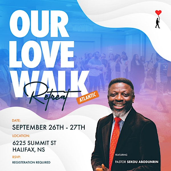 Our Love Walk Retreat- Halifax | 6225 Summit St