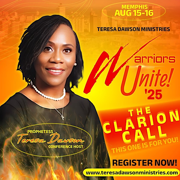 Warriors Unite 2025 "The Clarion Call" | Holiday Inn Express & Suites Millington-Memphis Area
