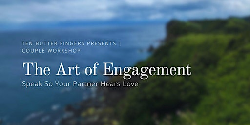 Couple Workshop: The Art of Engagement - Speak So Your Partner Hears Love | Republic of Singapore Yacht Club