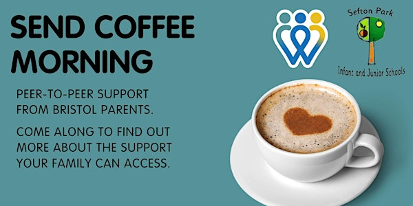 Sefton Park Infant & Junior | SEND Coffee Morning | School families only | Sefton Park Infants & Junior Schools