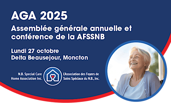 Assemblée générale annuelle et conférence de la NBSCHA/AFSSNB 27 octobre 25 | Delta Hotels Beausejour