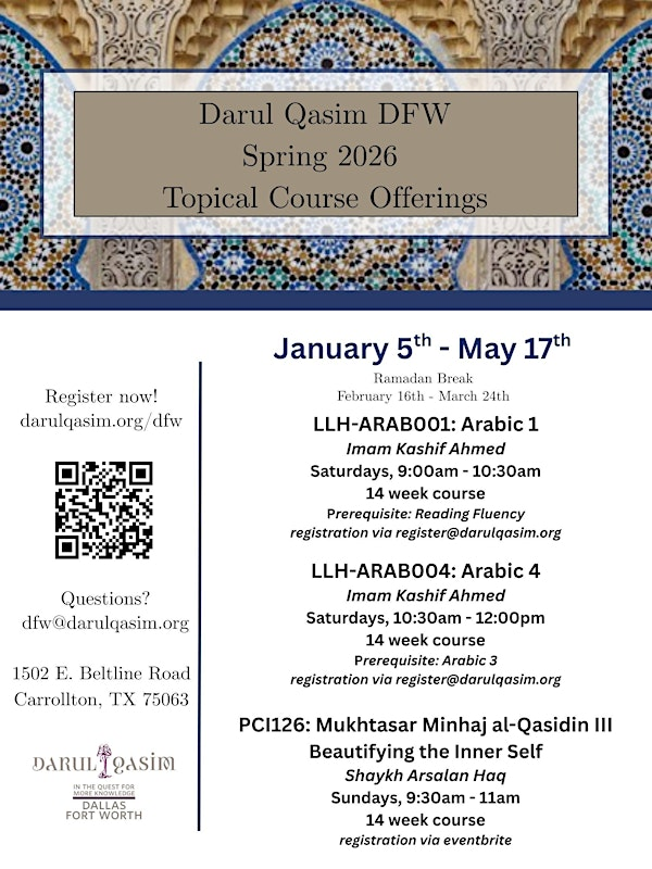 Darul Qasim DFW Spring 2026 Topical Course Offerings | Darul Qasim DFW Branch
