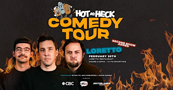 Hot As Heck Comedy Tour - Loretto - Second Show Added | Loretto Restaurant Country Bar