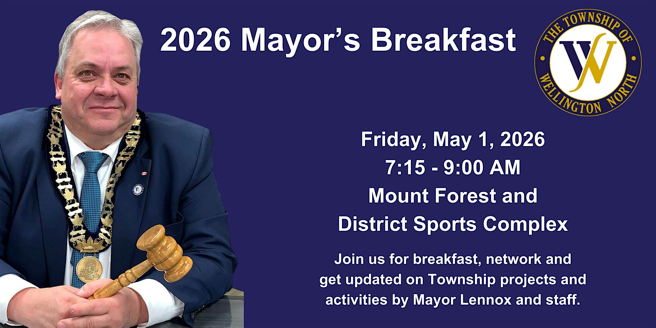 2026 Wellington North Mayor's Breakfast | Mount Forest & District Sports Complex, Community Hall