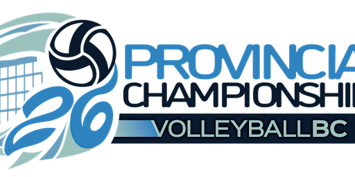 2026 Volleyball BC Provincial Championship: Abbotsford April 24-27, 2026 | Tradex