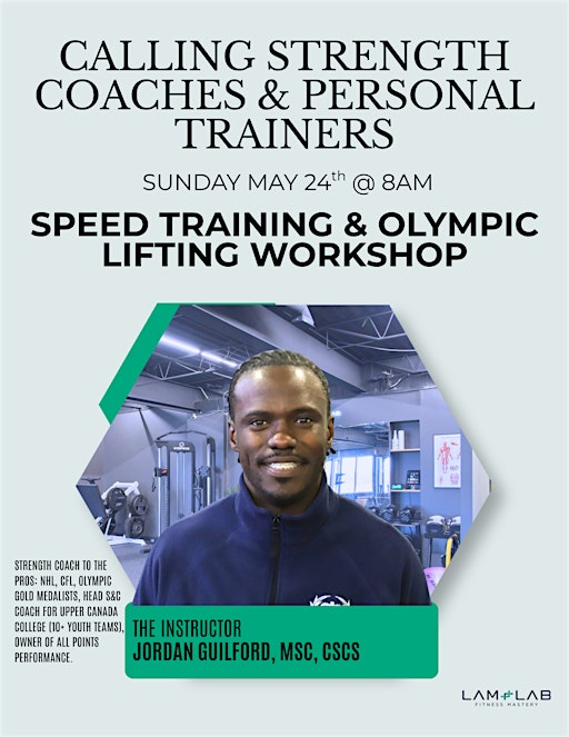 Speed Training & Olympic Lifting Workshop for PT's and Strength Coaches | LamLab Fitness Mastery - Oakville Personal Training