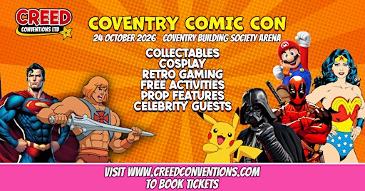 Coventry Creed Comic Con - October 2026 | Coventry Building Society Arena
