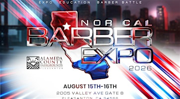 NorCal Barber Expo 26 | Alameda County Fairgrounds & Event Center