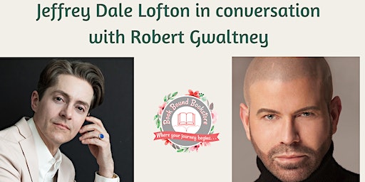 Jeffrey Dale Lofton in Conversation with Robert Gwaltney (Blairsville) | 32 Town Sq