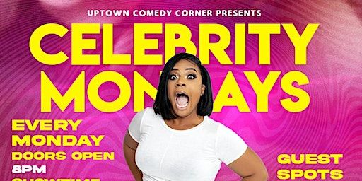 KELLY KELLZ CELEBRITY MONDAY NIGHT COMEDY SHOW | Uptown Comedy Corner