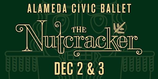 Alameda Civic Ballet's The Nutcracker | Center for the Arts