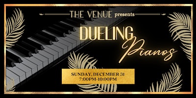 Dueling Pianos | The Venue |1626 on Main