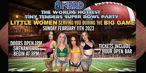 WORLD'S HOTTEST TINY TENDER'S SUPER BOWL LVII PARTY | The Nerd, Fremont Street, Las Vegas, NV, USA