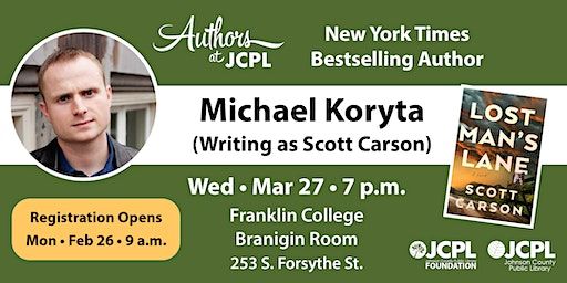 Authors at JCPL presents Michael Koryta (writing as Scott Carson) | Franklin College