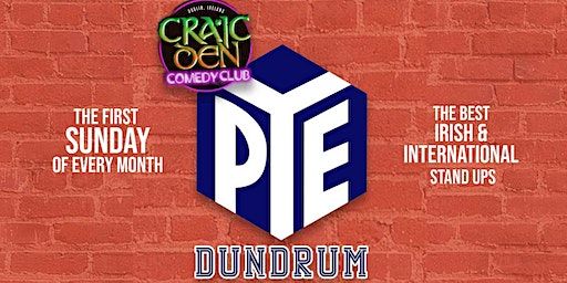 PYE Dundrum presents Craic Den Comedy - Enya Martin + Danny Ryan! | PYE Dundrum