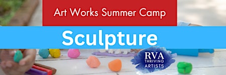 Art Works/RVA Thriving Artist Camp- Just Desserts, Sculpture treats | Art Works Inc