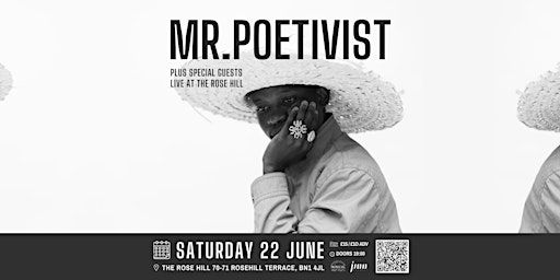 Mr. Poetivist plus special guests LIVE at The Rose Hill | The Rose Hill