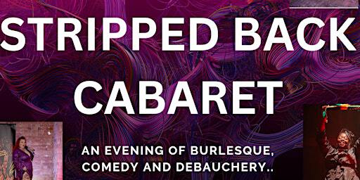 Stripped Back Cabaret | Westow House Pub & Hotel