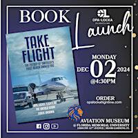 Exclusive Book Launch & Signing of Take Flight | Florida Memorial University