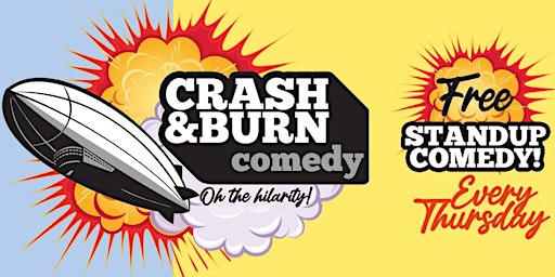 Crash & Burn Comedy | Sin é