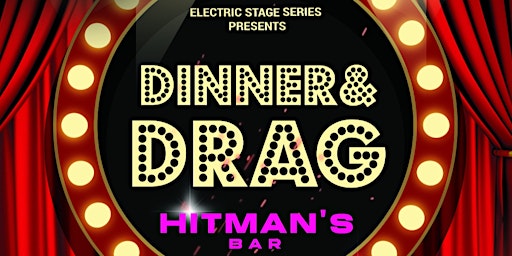 Dinner & Drag Show! | Hitman's Bar