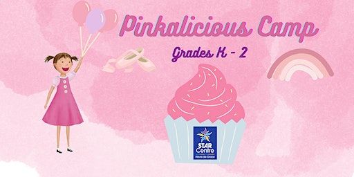 STAR Summer Camp: Pinkalicious (Grades K-2) | The STAR Centre