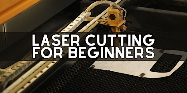 Laser Cutting for Beginners | 3848 S W Temple St suite 102
