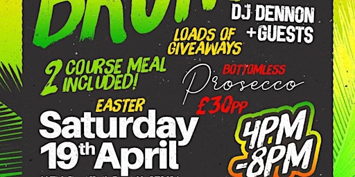 Dancehall Bashment Afrobeats & RNB Brunch | The Old Sugar Loaf