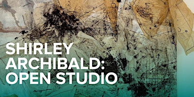 RuptureXIBIT Open Studio with Shirley Archibald | RuptureXIBIT