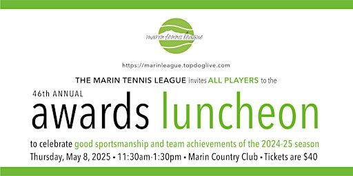 46th Annual Marin Tennis League Awards Luncheon | Marin Country Club, Country Club Drive, Novato, CA, USA