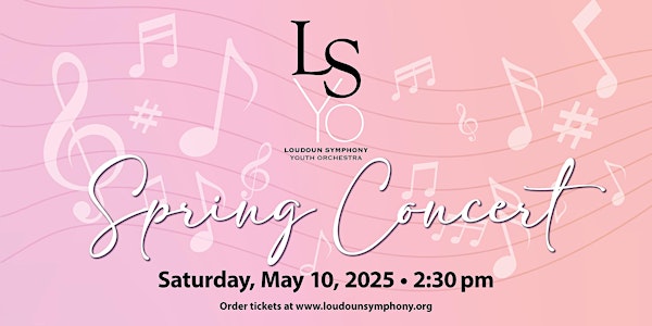 Loudoun Symphony Youth Orchestra Spring Concert | Lightridge High School