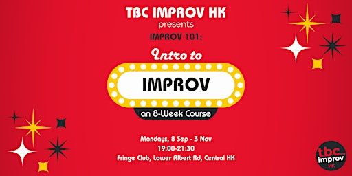 Introduction to Improv Course (101) - Fall Term | Fringe Club