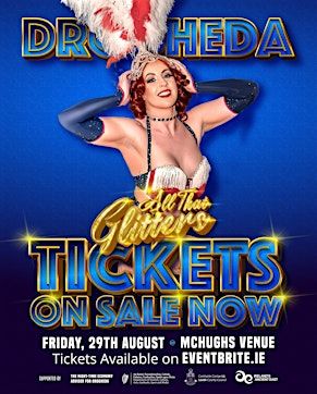 We're Back! All That Glitters Burlesque and Cabaret | McHugh's