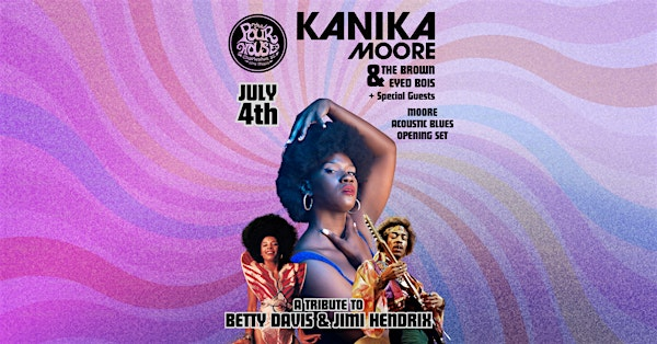 Kanika Moore & the Brown Eyed Bois - Tribute to Jimi Hendrix & Betty Davis | Charleston Pour House - Main Stage