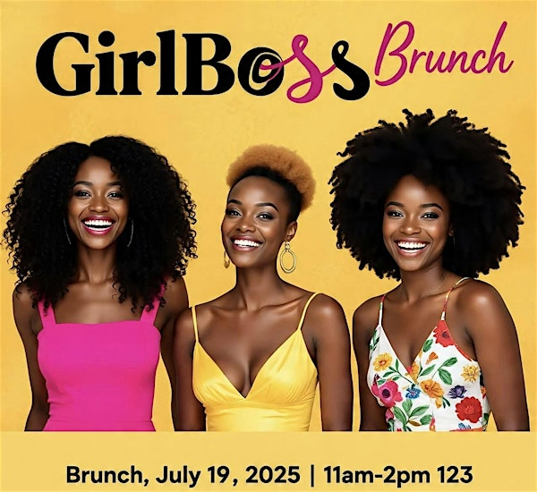 Believe More & Build: A GirlBoss Brunch | Believe More Business & Event Center